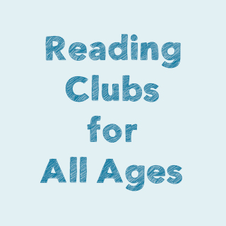 Reading Clubs for All Ages